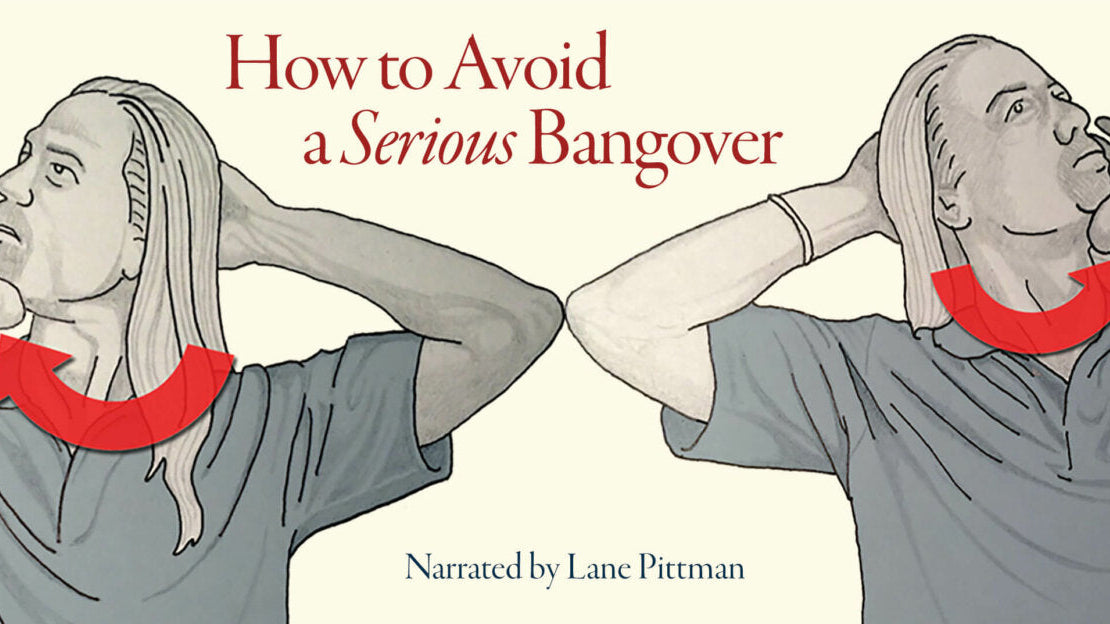 How to Avoid a Serious Bangover