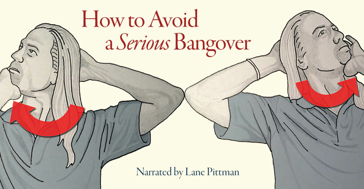 How to Avoid a Serious Bangover