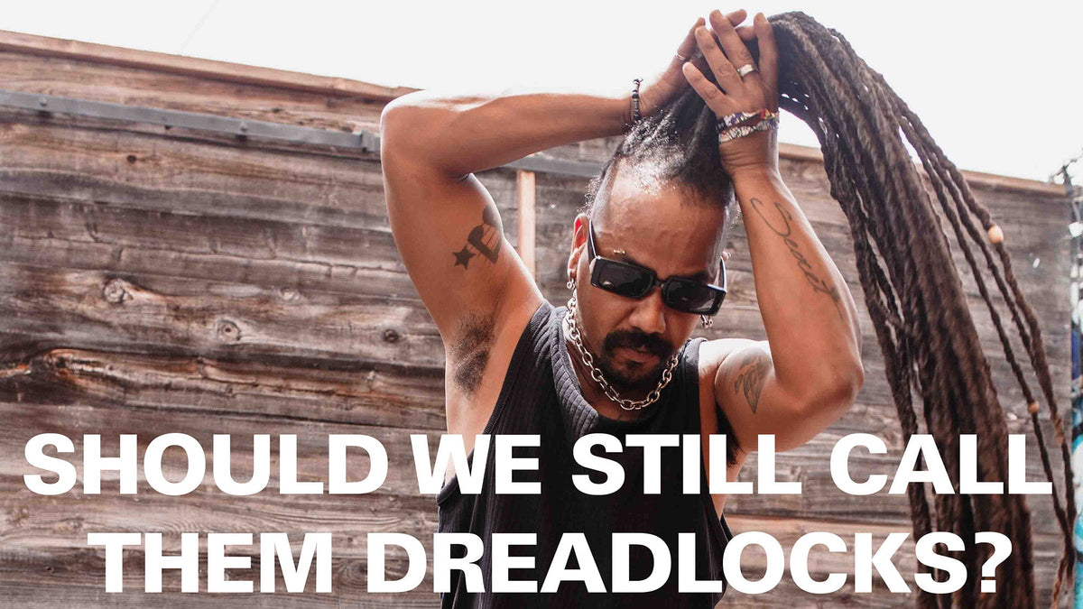 Why We Call Them Locs