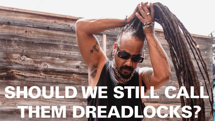 Why We Call Them Locs